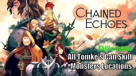 chained echoes tomke skills|Chained Echoes